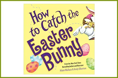 How to Catch the Easter Bunny book; Courtesy of Amazon